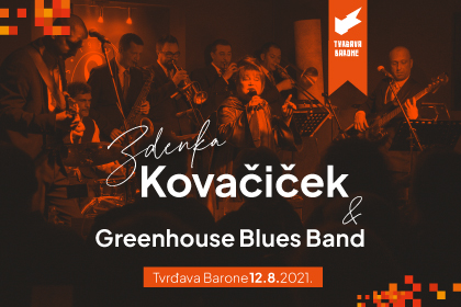 Žena za sva vremena – Zdenka Kovačiček & Greenhouse Blues Band na Tvrđavi Barone!